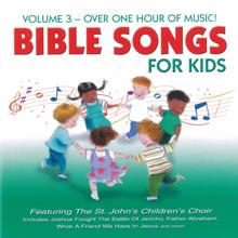 St. John's Children's Choir: Bible Songs for Kids, Vol. 3