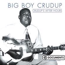 Big Boy Crudup: Crudup's After Hours