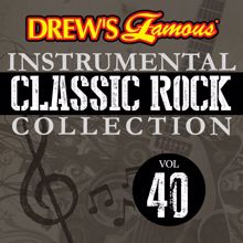 The Hit Crew: Drew's Famous Instrumental Classic Rock Collection (Vol. 40)