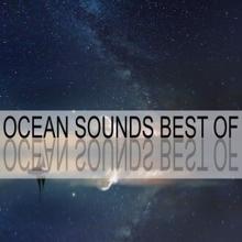 Ocean Sounds: Ocean Sounds Best Of