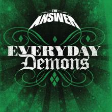 The Answer: Everyday Demons
