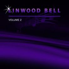 Linwood Bell: Linwood Bell, Vol. 2