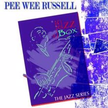 Pee Wee Russell: Jazz Box