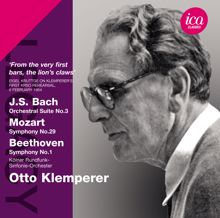 Otto Klemperer: Bach: Orchestral Suite No. 3 - Mozart: Symphony No. 29 - Beethoven: Symphony No. 1