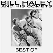 Bill Haley & His Comets: Best of