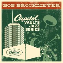 Bob Brookmeyer: The Capitol Vaults Jazz Series