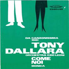 Tony Dallara: Come noi - Monica