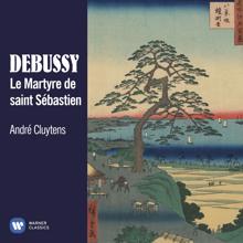 André Cluytens: Debussy: Le Martyre de saint Sébastien