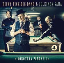 Ricky-Tick Big Band & Julkinen Sana: Korottaa panoksii