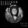 Édith Piaf: Platinum Album