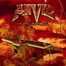 ANVIL: Hope in Hell (Bonus Tracks Version)