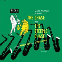 Wardell Gray, Dexter Gordon: The Chase And The Steeplechase (Live)