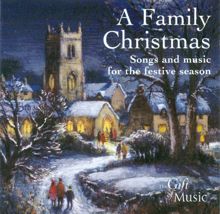 Various Artists: Christmas (A Family) - Songs and Music for the Festive Season