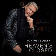 Johnny Logan: Heaven's closed
