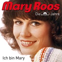 Mary Roos: Ich bin Mary