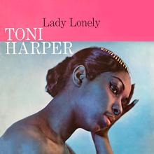 Toni Harper: Lady Lonely