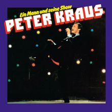 Peter Kraus: Ein Mann und seine Show