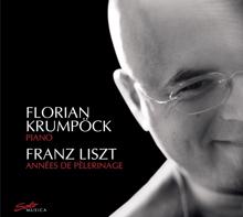 Florian Krumpöck: Liszt: Annes de pelerinage