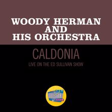 Woody Herman: Caldonia (Live On The Ed Sullivan Show, March 24, 1963) (CaldoniaLive On The Ed Sullivan Show, March 24, 1963)