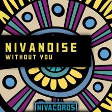 Nivanoise: Without You