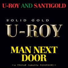 U-Roy, Santigold: Man Next Door (feat. Santigold)