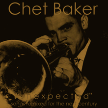 Chet Baker: Unexpected