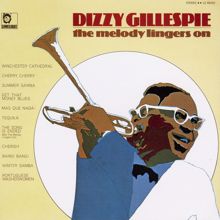 Dizzy Gillespie: The Melody Lingers On