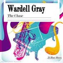 Wardell Gray: The Chase