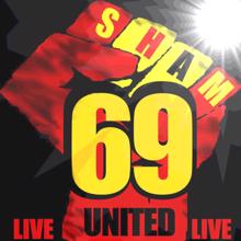 Sham 69: United (Live)