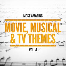 Orlando Pops Orchestra & 101 Strings Orchestra: Most Amazing Movie, Musical & TV Themes, Vol. 4