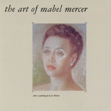 Mabel Mercer: The Art Of Mabel Mercer