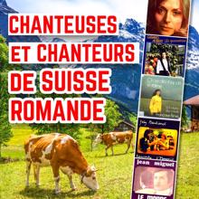 Various Artists: Chanteuses et chanteurs de Suisse Romande