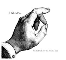 Dalindéo: Soundtrack For The Sound Eye