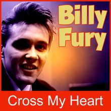 Billy Fury: Cross My Heart