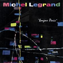 Michel Legrand: Bonjour Paris