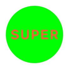 Pet Shop Boys: Super