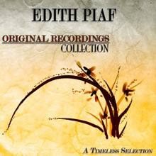 Edith Piaf: Original Recordings Collection