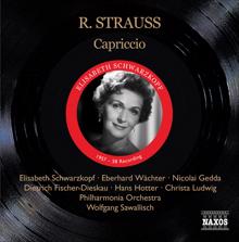 Elisabeth Schwarzkopf: Capriccio, Op. 85, TrV 279: Scene 11: Das war ein schoner Larm (8 Servants)