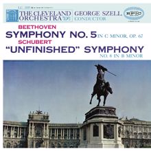 George Szell: Beethoven: Smyphony No. 5, Op. 67 - Schubert: Symphony No. 8 "Unfinished" ((Remastered))