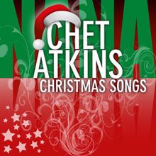 Chet Atkins: Christmas Songs