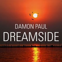 Damon Paul: Dreamside