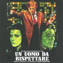 Ennio Morricone: Un uomo da rispettare (Original Motion Picture Soundtrack)