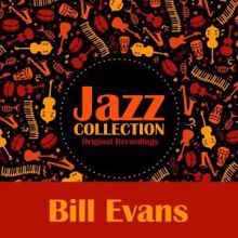 Bill Evans: Jazz Collection