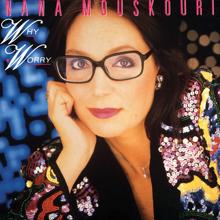 Nana Mouskouri: Why Worry