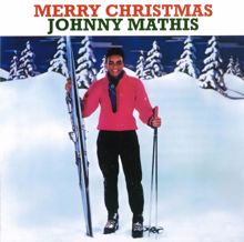 Johnny Mathis: Johnny Matthis / Merry Christmas