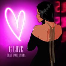 Craig David: G Love (feat. Nippa)