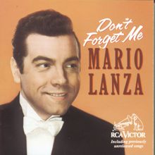 Mario Lanza: Don't Forget Me