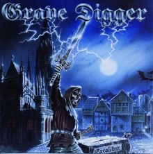 Grave Digger: Excalibur