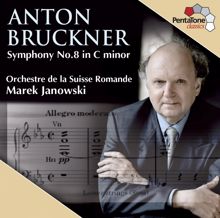 Marek Janowski: Bruckner: Symphony No. 8 (1890 Version)