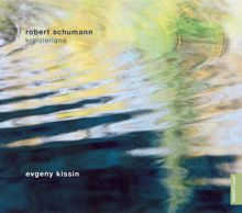 Evgeny Kissin: Schumann: Kreisleriana